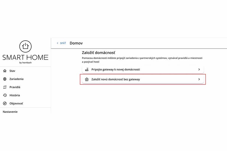 Používateľské rozhranie aplikácie Smart Home na nastavenie nového domova bez brány