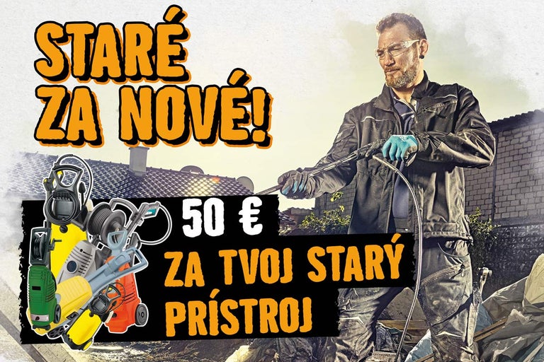 Akcia: Vráťte staré zariadenie a získajte zľavu 50 eur na nový vysokotlakový čistič.