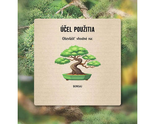 Účel použitia: Obzvlášť vhodné na bonsaje