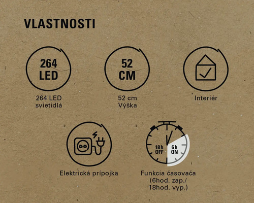 Vlastnosti produktu: 264 LED diód, výška 52 cm, vhodné do interiéru, elektrické pripojenie, funkcia časovača (6 hodín zapnuté, 18 hodín vypnuté)