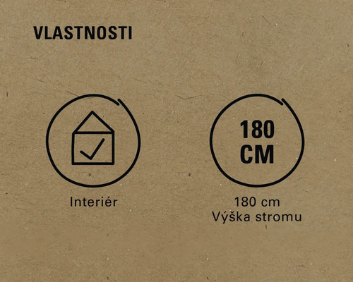 Vlastnosti: Vhodné do interiéru, výška stromu 180 centimetrov