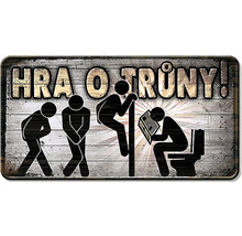 Plechová tabuľa Hra O Truny s piktogramami znázorňujúcimi návštevu toalety