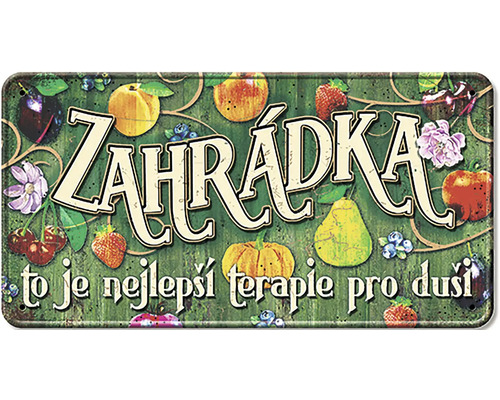 Kovová tabuľa s motívom záhrady a nápisom 'Záhrada je najlepšia terapia pre dušu'