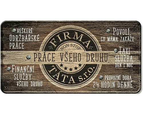Dekoratívny štítok s nápisom Firma Tata S.R.O. pre rôzne služby