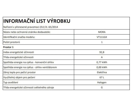 Informačný list pre rúru MORA VT111GX s energetickou triedou A, objemom 67 litrov a spotrebou energie 0,77 kilowatthodiny na cyklus.