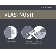 Vlastnosti produktu SoleVito: nepriehľadné, možno skrátiť