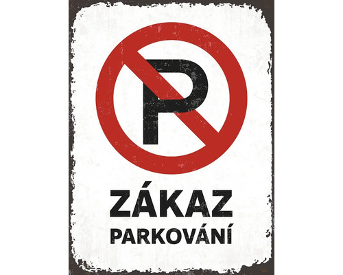 Značka so slovom Zákaz parkovania