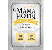 Dekoratívna plechová tabuľa vo vintage štýle, slovenský text Mama Hotel, otvorené 24 hodín 7 dní v týždni, plná penzia a wifi zadarmo.