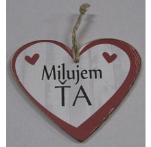 Ozdoba v tvare srdca s nápisom ''Milujem ŤA''