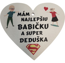 Ozdobné srdce s nápisom ''Mám najlepšiu babičku a super deduška''