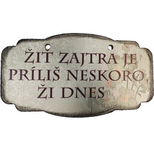 Dekoratívna drevená tabuľa s nápisom Život je príliš krátky na neskôr