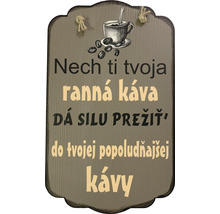 Dekoratívna tabuľa na kávu s nápisom