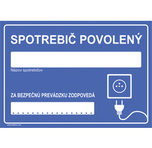 Výstražná tabuľka Spotrebič povolený 148 x 210 mm