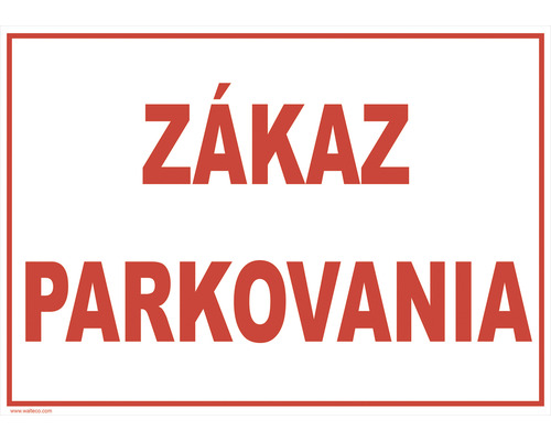 Výstražná tabuľka Zákaz parkovania 210 x 297 mm