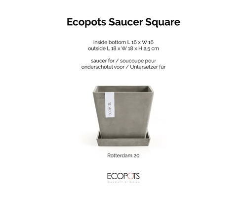 Ecopots Saucer Square štvorcová podmiska pod kvetináč Rotterdam 20 z recyklovaného plastu 18 krát 18 krát 2,5 centimetra Ecopots Logo.