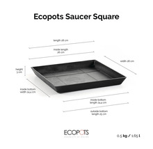 Podmiska Ecopots Saucer Square s rozmermi: 28 na 28 na 3 centimetre, vnútorný rozmer 26 centimetrov, hmotnosť 0,5 kilogramu, objem 1,65 litra.